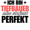 Perfekter Tiefbauer