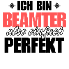 Perfekter Beamter