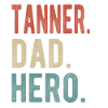 Tanner Dad Hero