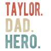 Taylor Dad Hero