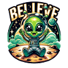 Funny Alien Alien Believe