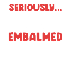 Seriously, you'd look better than