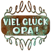 Viel Glück Opa