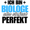 Perfekter Biologe