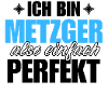 Perfekter Metzger