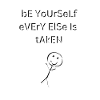 bE YoUrSeLf