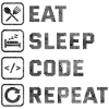 Eat Sleep Code Repeat