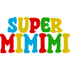 Super MIMIMI