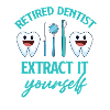 Dentist Retired Extract Self