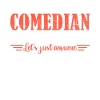 Awesome Comedian
