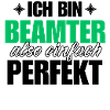 Perfekter Beamter