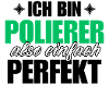 Perfekter Polierer
