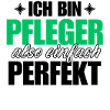 Perfekter Pfleger