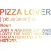 Pizza Lover Definition