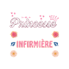Cadeau Humoristique Infirmière Princesse