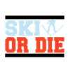 Skier ou mourir