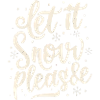 Let it snow