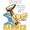 TIME FOR MY HAMMER