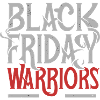 Black Friday Warriors