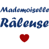 Mademoiselle raleuse