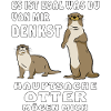 HAUPTSACHE OTTER MÖGEN MICH