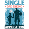 Single Dad Taking Application 5