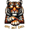 Tiger - Hey, just chill