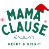Mama Clause - Christmas T-Shirt