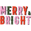 Merry and Bright - Christmas