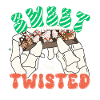 SWEET BUT TWISTED, CHRISTMAS GIFT
