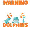 Dolphin Warning May Spontaneously