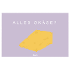 Alles Okäse?