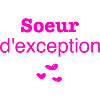 soeur d exception