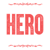 Best Brother Hero Saying