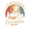 Legendär Seit November 2018 - 2018