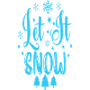 Let it Snow