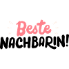Beste Nachbarin