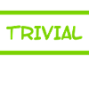Trivial