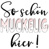 MUCKELIG - GEMÜTLICHKEIT SPRÜCHE