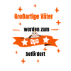 Opa - großartiger Vater