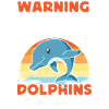 Dolphin Retro Warning This Person