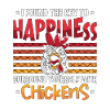 Poultry Farmer I Found The Key To Happiness Farmer