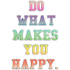 Inspirational Colourful Happiness Message