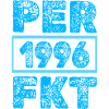 Perfektioniert 1996