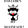 das Leben ist so einfach