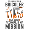 Né pour Bricoler: Ma Mission