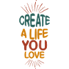 A life you love