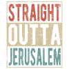 Straight outta Jerusalem