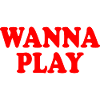 Wanna play