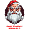 Angry Santa - Silent F**king Night